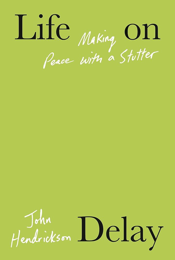 Life on Delay: Making Peace with a Stutter cover image