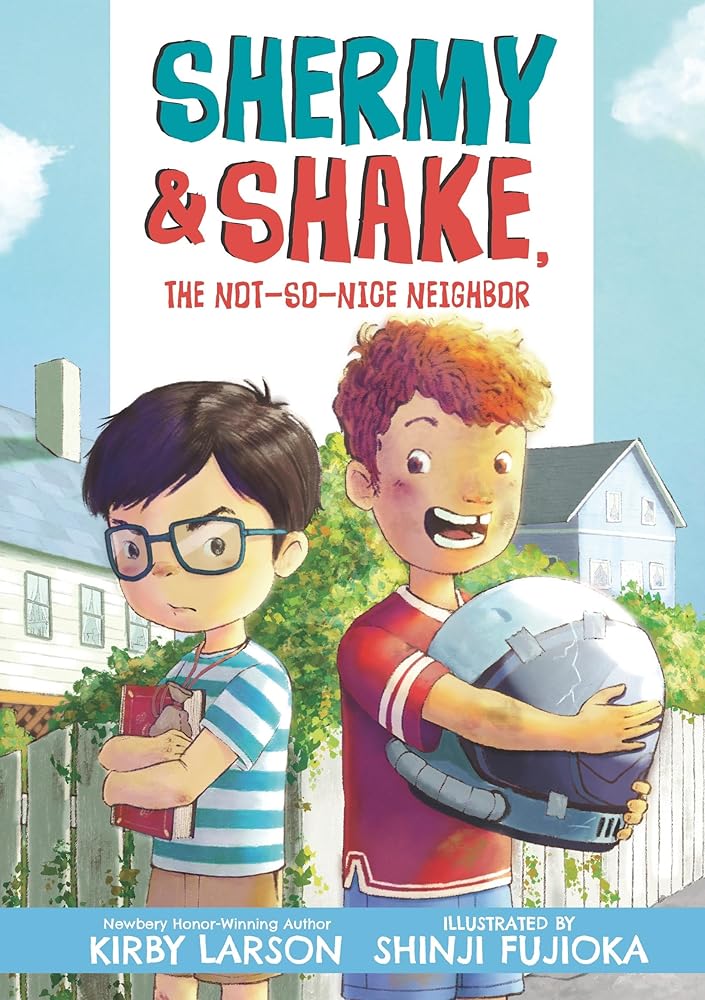 Shermy and Shake, the Not So Nice Neighbor cover image