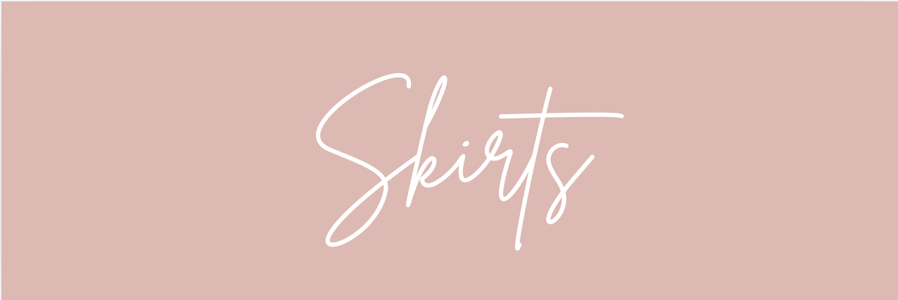 Skirts