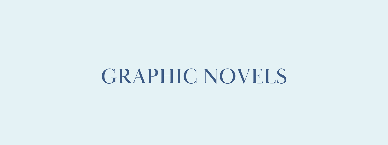 Graphic Novels