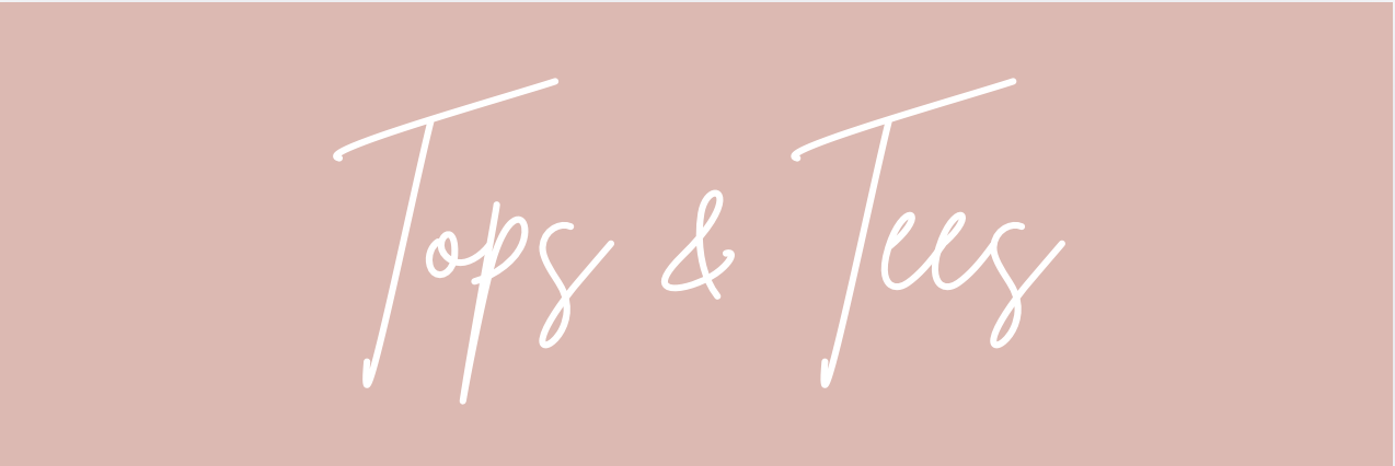 Tees & Tops