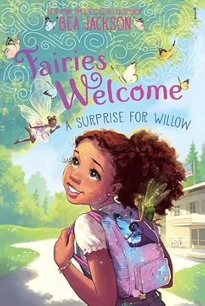 Faires Welcome: A Surprise For Willow