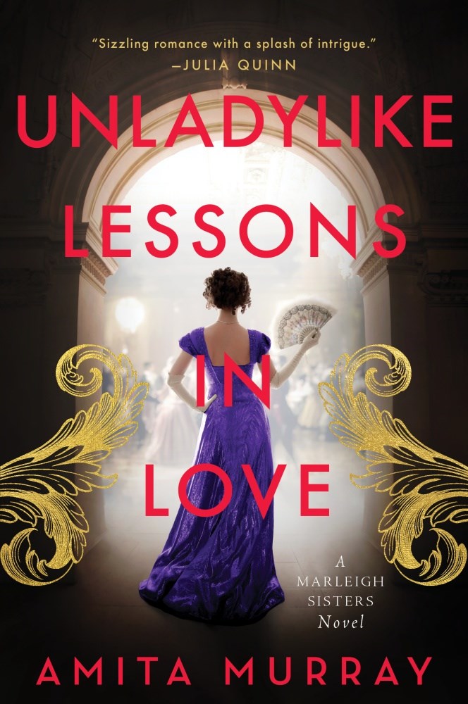 Unladylike Lessons in Love: A Marleigh Sisters Novel (The Marleigh Sisters, 1)
