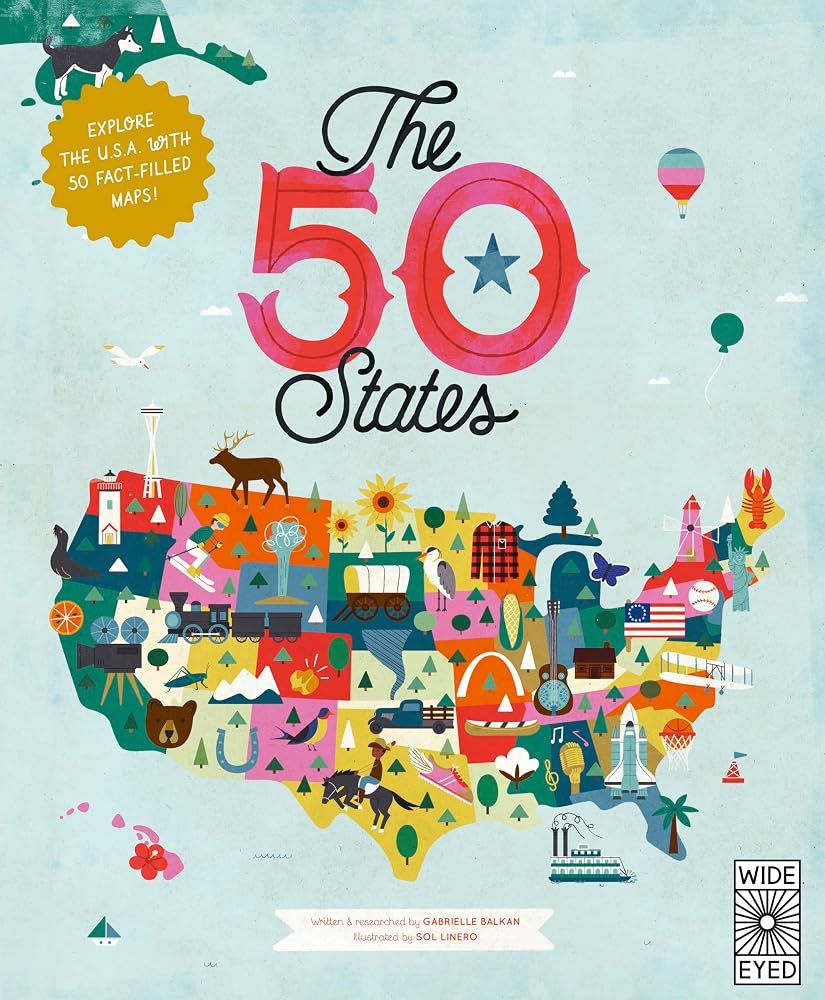 The 50 States: Explore the U.S.A. with 50 fact-filled maps! (Americana) cover image