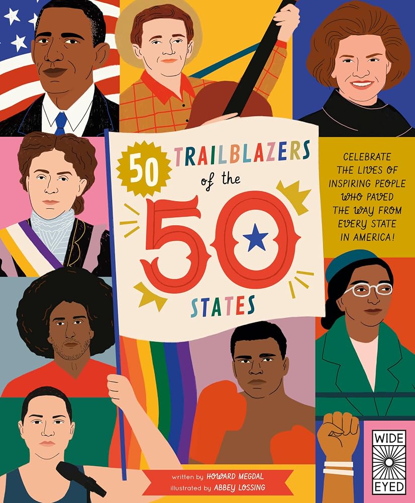 50 Trailblazers of the 50 States: Celebrate the lives of inspiring people who paved the way from every state in America! (Americana) cover image
