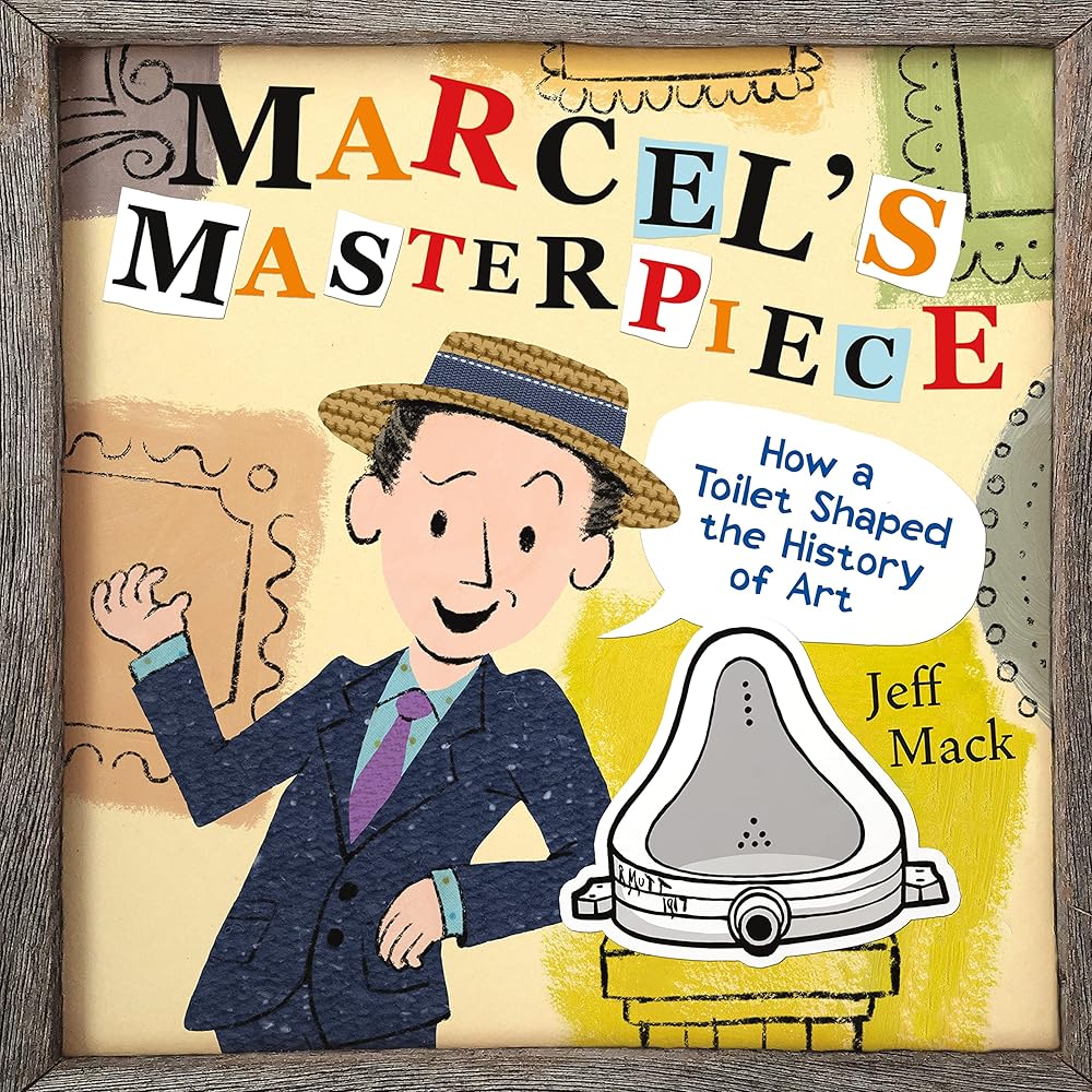 Marcel's Masterpiece: How a Toilet Shaped the History of Art cover image