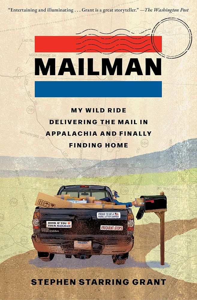 Mailman: My Wild Ride Delivering the Mail in Appalachia and Finally Finding Home cover image